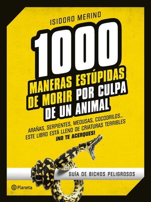 cover image of 1.000 maneras estúpidas de morir por culpa de un animal